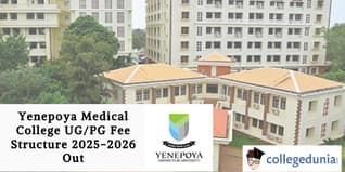 Yenepoya Medical College UG/PG Fee Structure 2025-2026 Out; Check Details Here